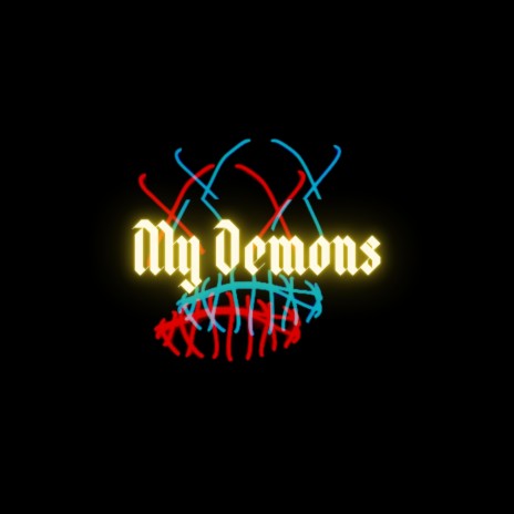 My demons | Boomplay Music