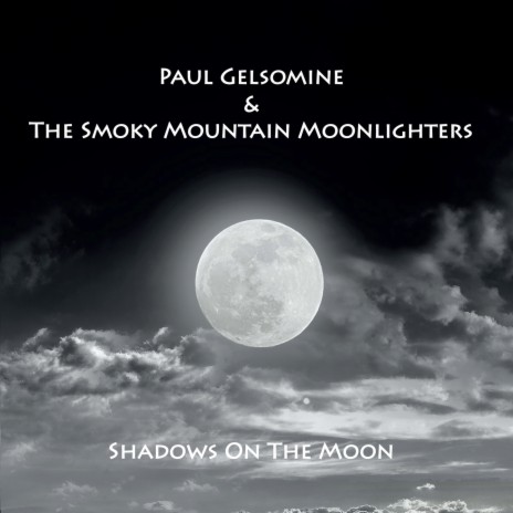 Way Back When ft. The Smoky Mountain Moonlighters | Boomplay Music
