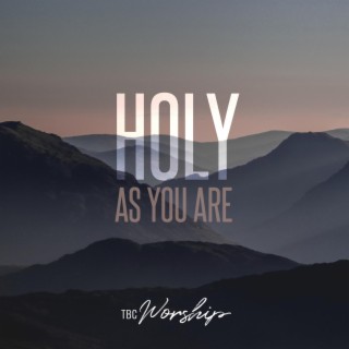 Holy As You Are