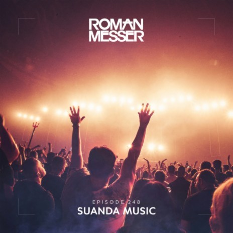 Night & Day (Suanda 248) (Roman Messer Remix)