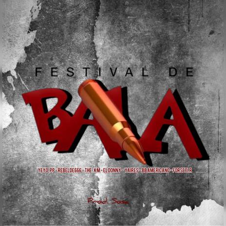 Festival de bala remix | Boomplay Music