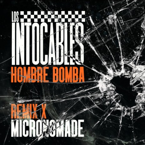 Hombre Bomba (Remix)