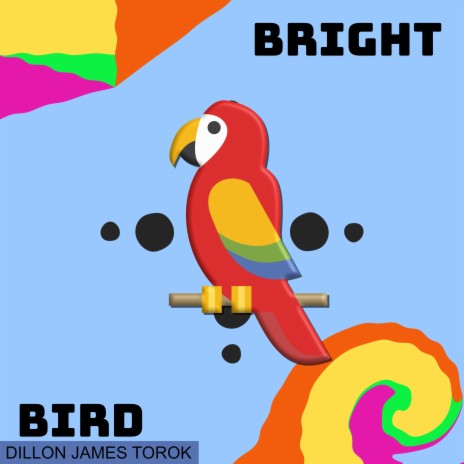 Bright Bird | Boomplay Music