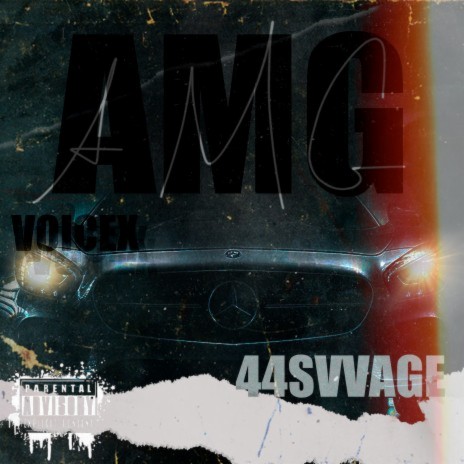 A.M.G ft. 44Svvage