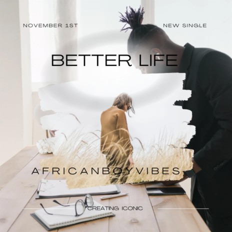 Better Life | Boomplay Music