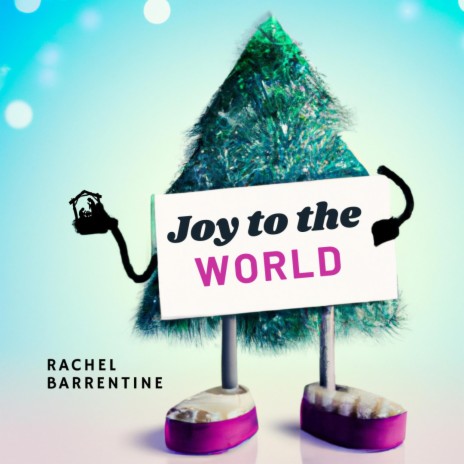 Joy to the World (Everybody Sing) | Boomplay Music
