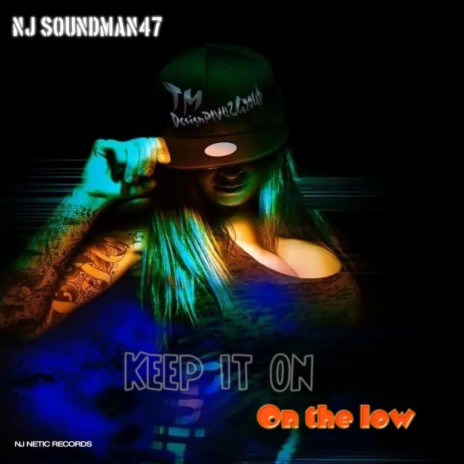 KEEP IT ON THE LOW | Boomplay Music