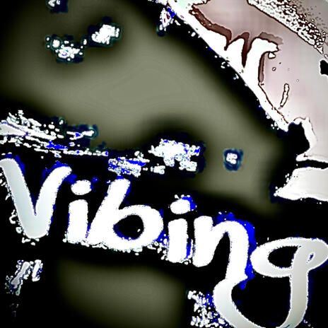 Vibing | Boomplay Music