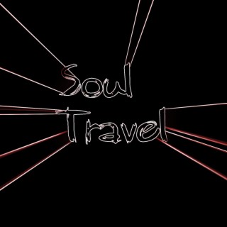 Soul Travel