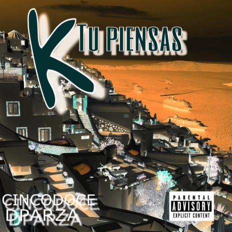 K-TU PIENSAS ft. Dparza | Boomplay Music