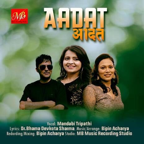 Aadat | Boomplay Music