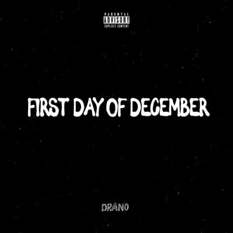 First Day of December | Boomplay Music