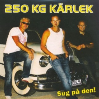 250 kg kärlek