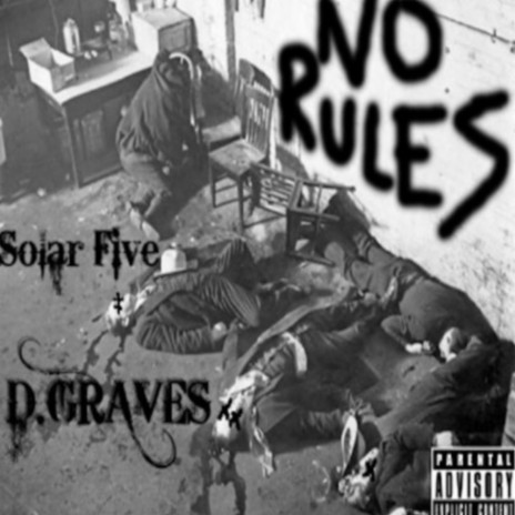 No Rules ft. Solar Five