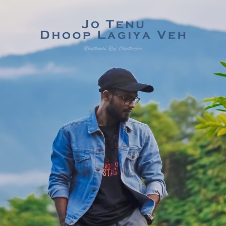 Jo Tenu Dhoop Lagiya Veh | Boomplay Music