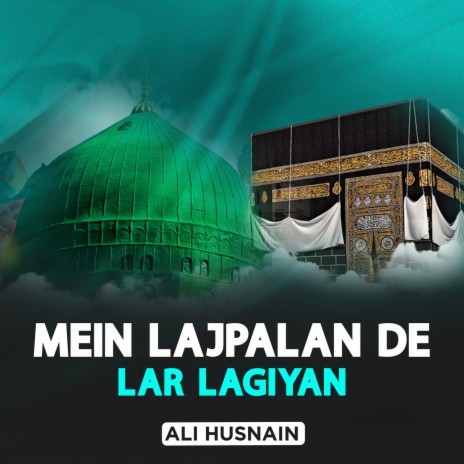 Mein Lajpalan De Lar Lagiyan | Boomplay Music