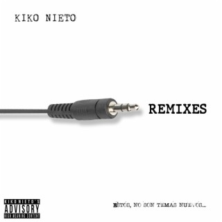 Remixes: Éstos, No Son Temas Nuevos