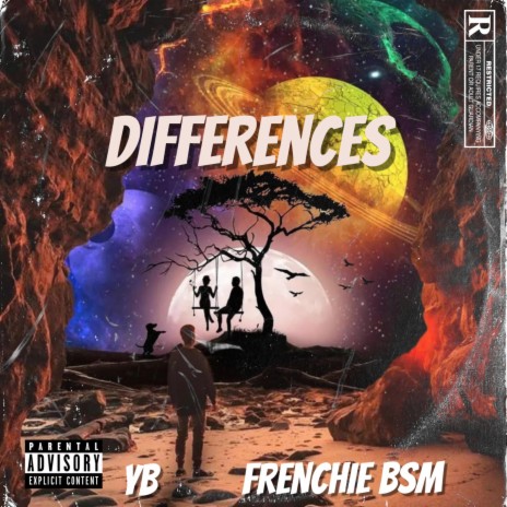 DIFFERENCES ft. FRENCHIE BSM | Boomplay Music