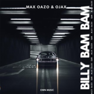 Billy Bam Bam ft. Ojax lyrics | Boomplay Music