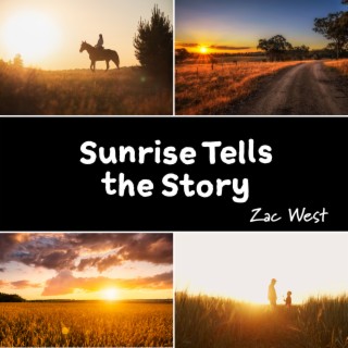 Sunrise Tells the Story: Relaxing Country Music