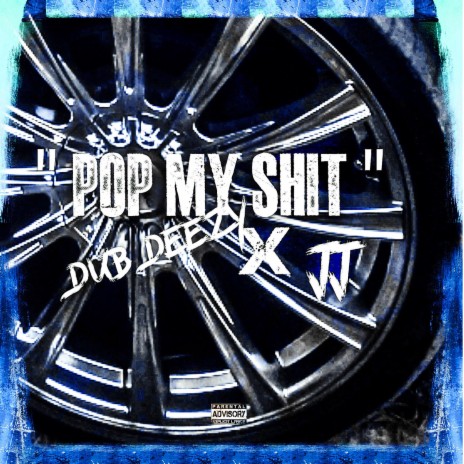 POP MY SHIT ft. FTM JJ | Boomplay Music