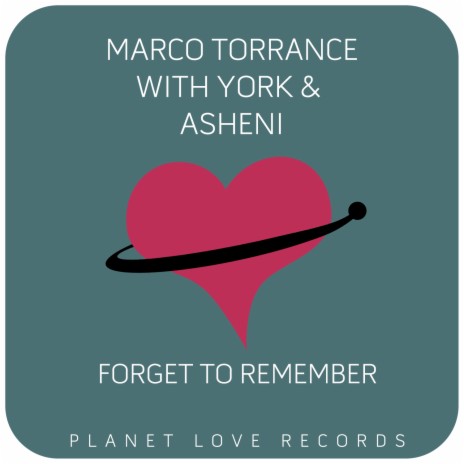 Forget to Remember (Club Mix) ft. Asheni & York | Boomplay Music