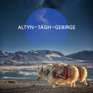 Altyn-Tagh-Gebirge: Frische und friedliche Meditation, Tibetischer Frieden