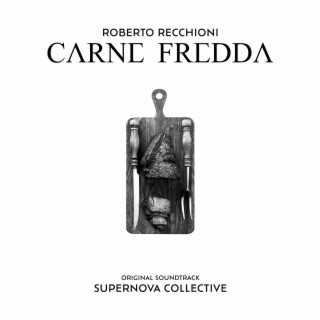 Carne Fredda (Original Series Soundtrack)