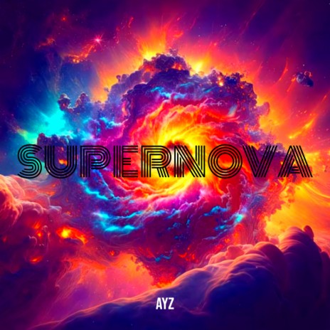 Supernova | Boomplay Music