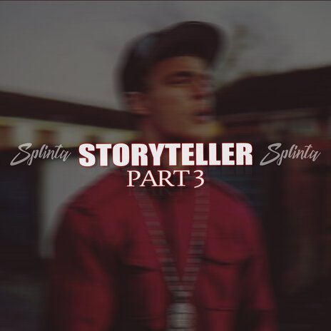 Storyteller, Pt. 3 | Boomplay Music