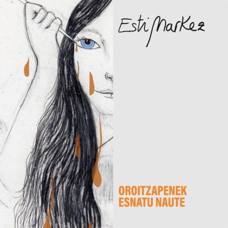 Oroitzapenek Esnatu Naute ft. Mikel Markez & Esti Markez