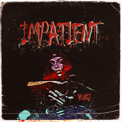 Impatient | Boomplay Music