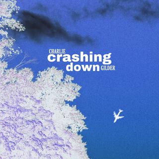 crashing down lyrics | Boomplay Music