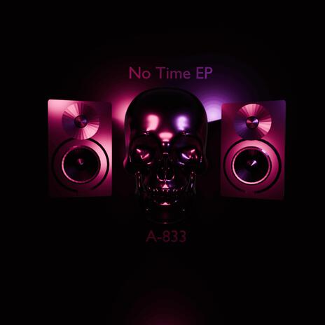 No Time | Boomplay Music