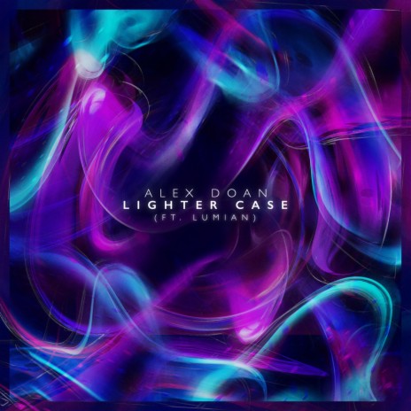 Lighter Case (feat. Lumian) | Boomplay Music