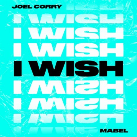 I Wish (feat. Mabel) | Boomplay Music