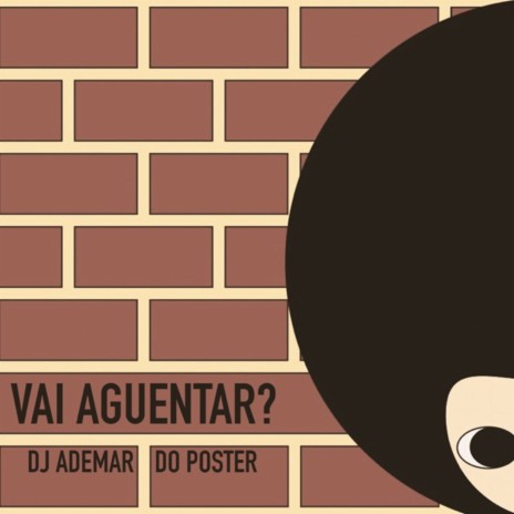 Vai Aguentar? ft. Do Poster | Boomplay Music