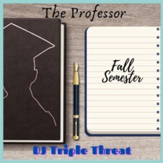 The Professor - Fall Semester
