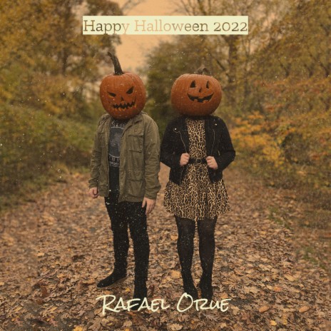 Happy Halloween 2022 | Boomplay Music