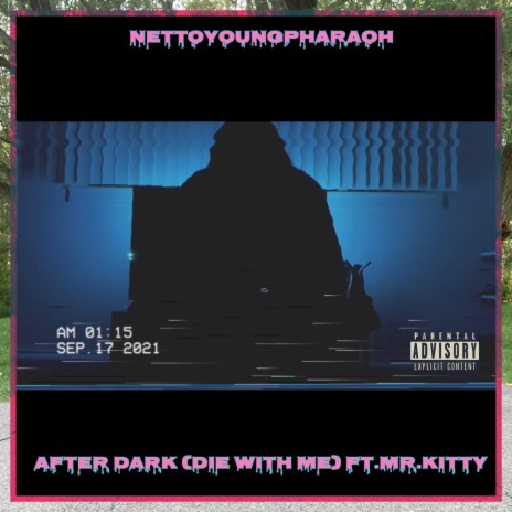 After Dark (DIe With Me) | Boomplay Music