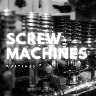 Screw Machines lyrics | Boomplay Music