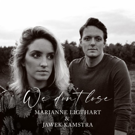 We Don't Lose ft. Jawek Kamstra | Boomplay Music