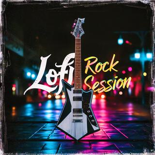 Lofi Rock Session