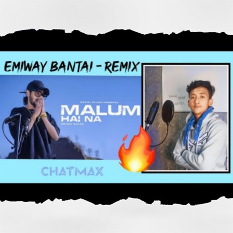 EMIWAY BANTAI -MALUM HAI NA ft. CHATU BABA | Boomplay Music