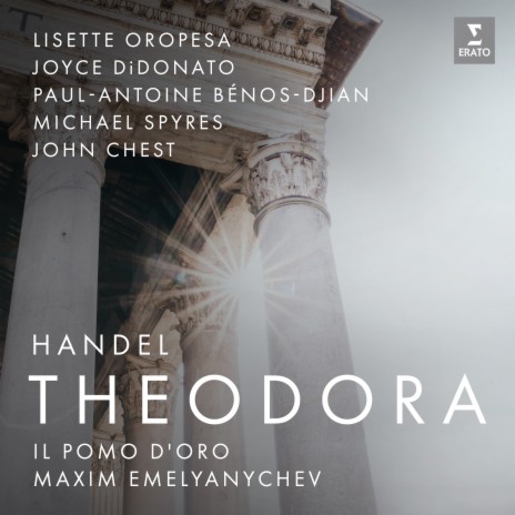 Theodora, HWV 68, Pt. 3 Scene 7: Chorus. O Love Divine (The Christians) ft. Il pomo d'oro | Boomplay Music