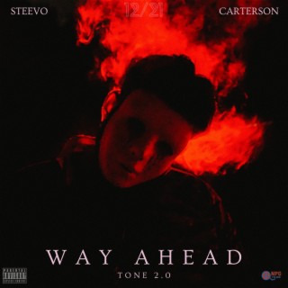 WAY AHEAD ft. Steevo & CarterSon lyrics | Boomplay Music