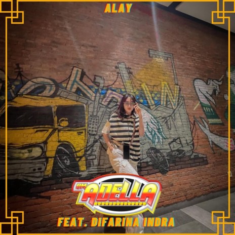 Alay ft. Difarina Indra | Boomplay Music