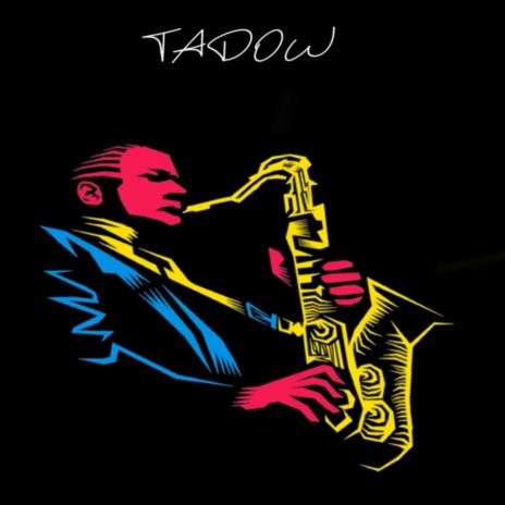 Tadow | Boomplay Music
