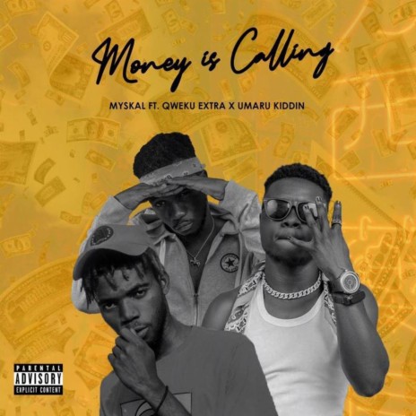 Money Is Calling ft. Umaru Kiddin & Qweku Extra | Boomplay Music