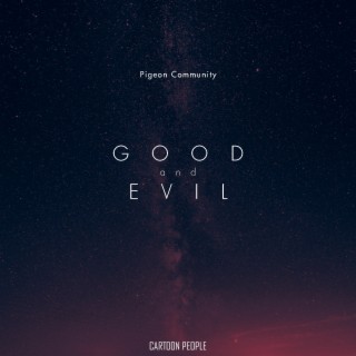 Good and Evil